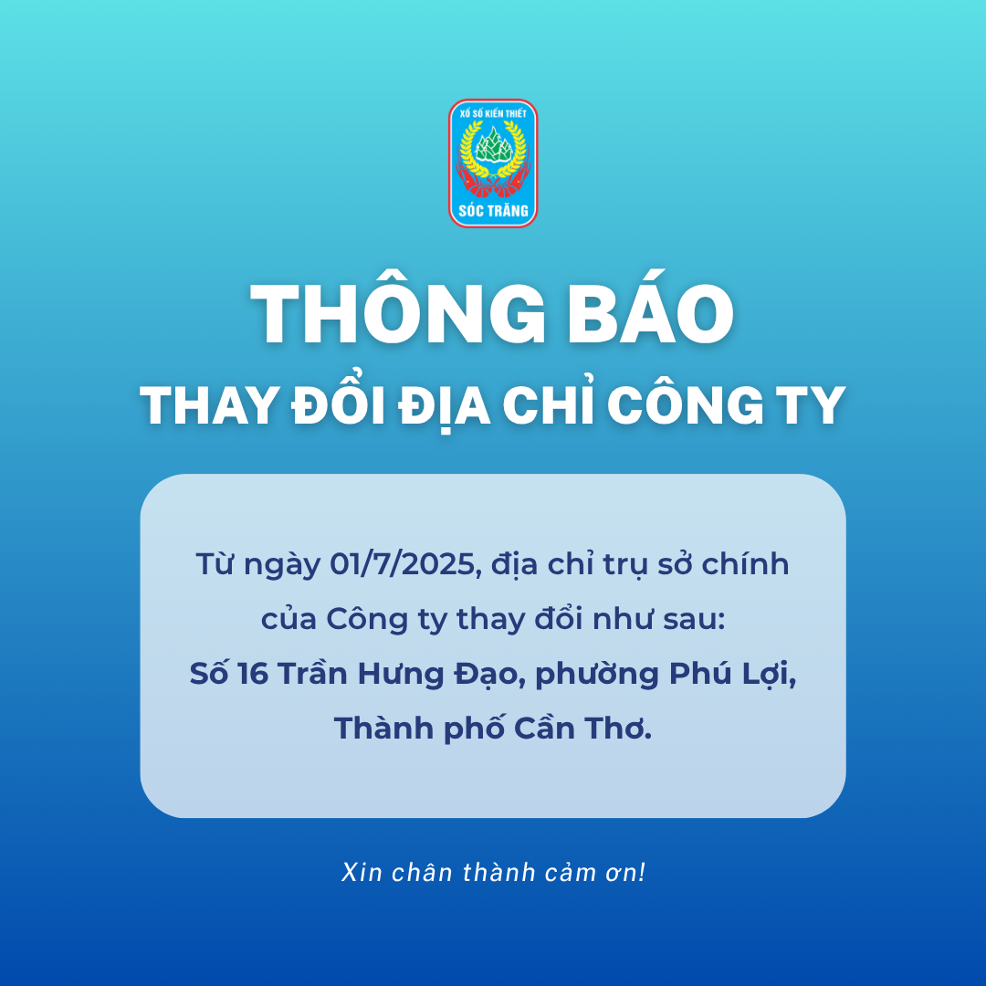 THÔNG BÁO THAY ĐỔI ĐỊA CHỈ CÔNG TY TỪ NGÀY 01/7/2025